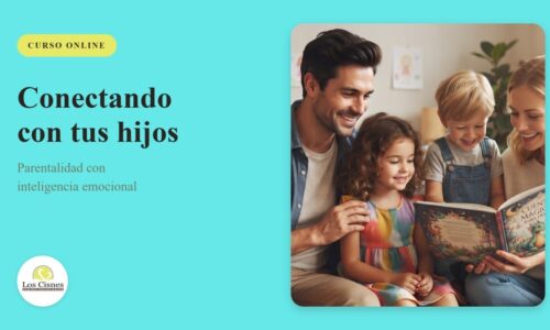 Curso conectando con tus hijos: Parentalidad con Inteligencia Emocional